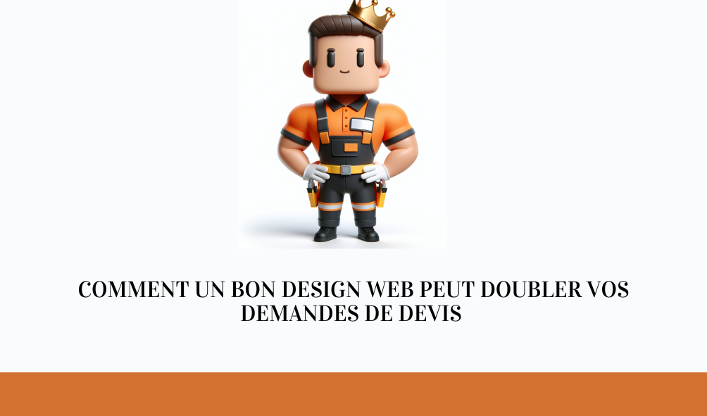 Comment un bon design web peut doubler vos demandes de devis